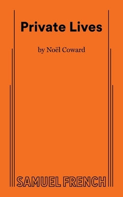 Private Lives Paperback Samuel French, Inc.