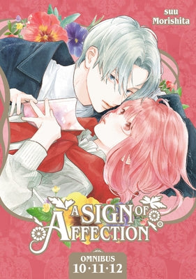 A Sign of Affection Omnibus 4 (Vol. 10-12) by Morishita, Suu