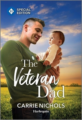 The Veteran Dad by Nichols, Carrie