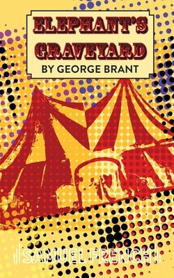 Elephant's Graveyard Paperback Samuel French, Inc.