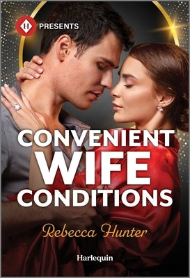 Convenient Wife Conditions by Hunter, Rebecca