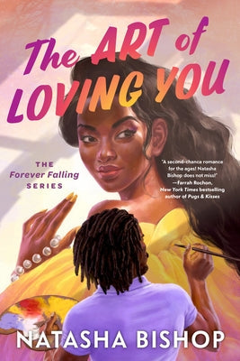 The Art of Loving You by Bishop, Natasha