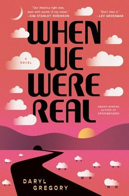 When We Were Real by Gregory, Daryl