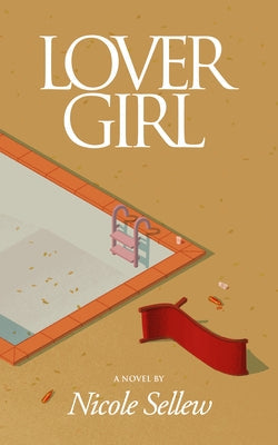 Lover Girl by Sellew, Nicole