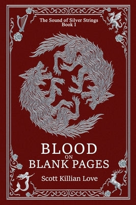 Blood on Blank Pages by Love, Scott Killian