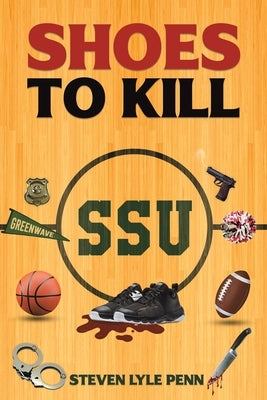 Shoes to Kill by Penn, Steven Lyle