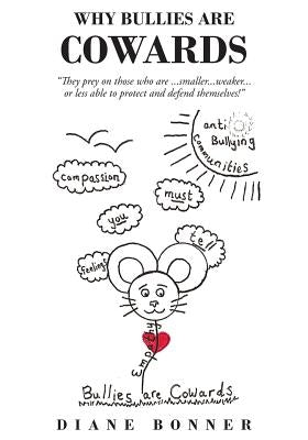 Why Bullies Are Cowards Paperback Page Publishing, Inc.