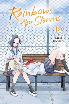 Rainbows After Storms, Vol. 10 by Kobachi, Luka