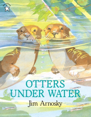 Otters Under Water by Arnosky, Jim