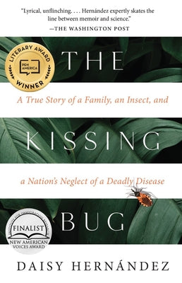 The Kissing Bug by Hernández, Daisy