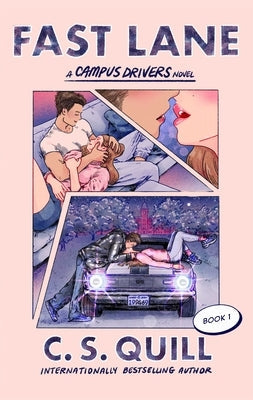 Fast Lane by Quill, C. S.