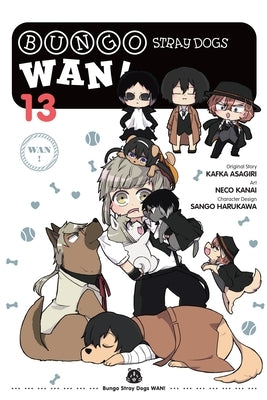 Bungo Stray Dogs: Wan!, Vol. 13: Volume 13 by Kanai, Neco