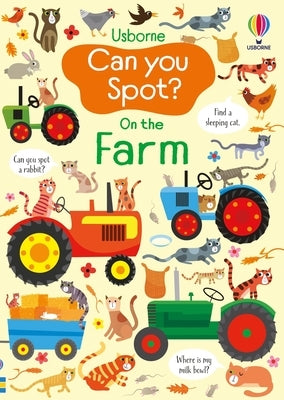 Can You Spot? on the Farm by Robson, Kirsteen