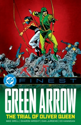 DC Finest: Green Arrow: The Trial of Oliver Queen by Stern, Roger