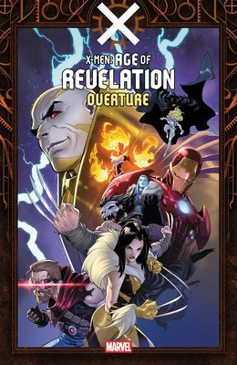 X-Men: Age of Revelation - Overture by MacKay, Jed