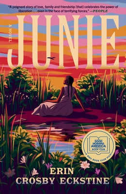 Junie: A GMA Book Club Pick by Eckstine, Erin Crosby