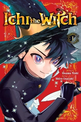 Ichi the Witch, Vol. 1 by Nishi, Osamu