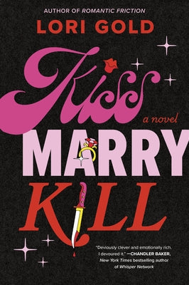 Kiss, Marry, Kill by Gold, Lori