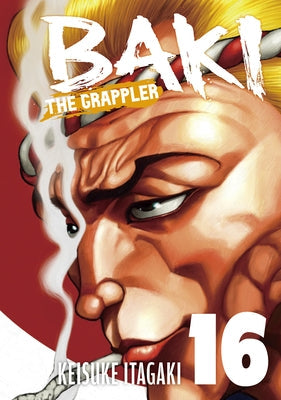 Baki the Grappler (Perfect Edition) Vol. 16 by Itagaki, Keisuke