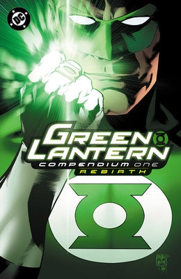 Green Lantern: Rebirth Compendium by Johns, Geoff