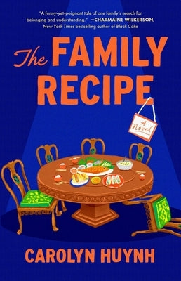 The Family Recipe by Huynh, Carolyn