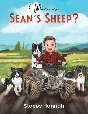Where are Sean's Sheep? by Hannah, Stacey