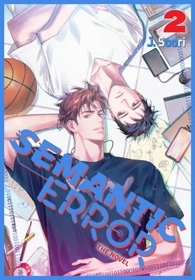 Semantic Error (Novel), Vol. 2 by Soori, J.