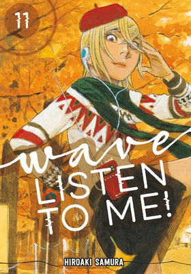 Wave, Listen to Me! 11 by Samura, Hiroaki