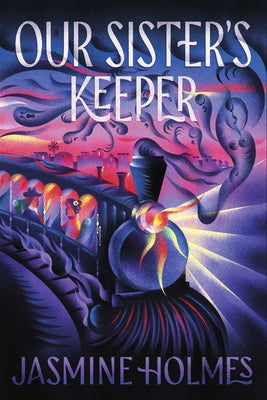 Our Sister's Keeper by Holmes, Jasmine