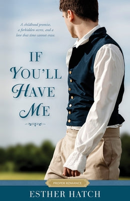 If You'll Have Me by Hatch, Esther