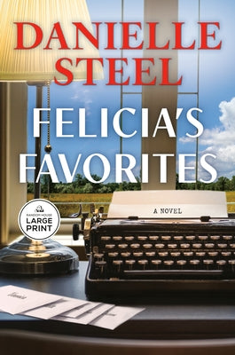 Felicia's Favorites by Steel, Danielle