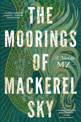 The Moorings of Mackerel Sky by Mz