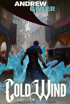 Cold Wind (Ironbound, Book 2) by Givler, Andrew