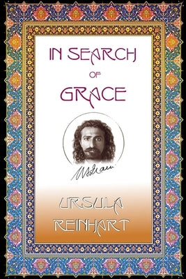 In Search of Grace by Reinhart, Ursula