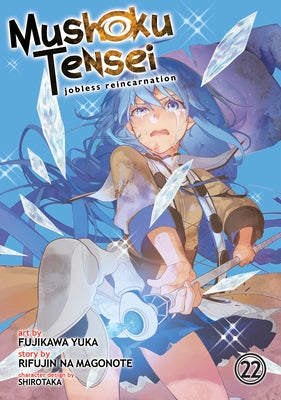 Mushoku Tensei: Jobless Reincarnation (Manga) Vol. 22 by Magonote, Rifujin Na