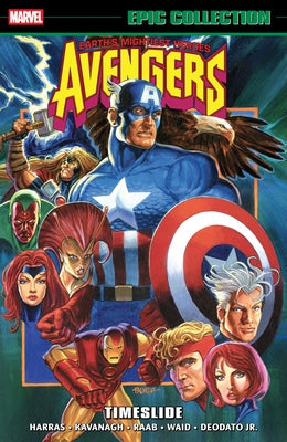 Avengers Epic Collection: Timeslide by Harras, Bob
