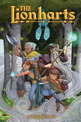 The Lionharts: A Graphic Novel by Lawrence, Mike