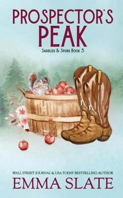 Prospector's Peak by Slate, Emma