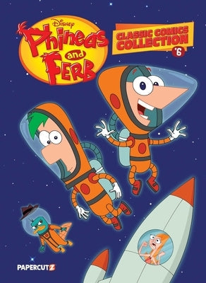 Disney Phineas and Ferb Classic Comics Collection Vol. 6 by Peterson, Scott