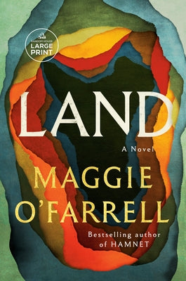 Land by O'Farrell, Maggie