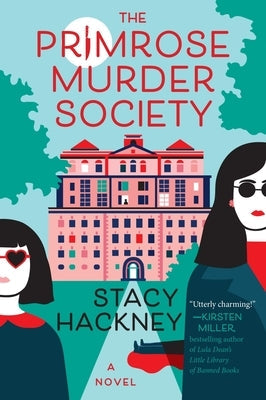 The Primrose Murder Society by Hackney, Stacy