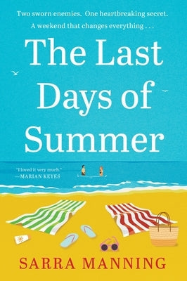 The Last Days of Summer by Manning, Sarra