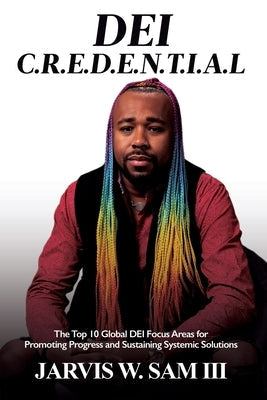 Dei C.R.E.D.E.N.T.I.A.L by Sam, Jarvis W.