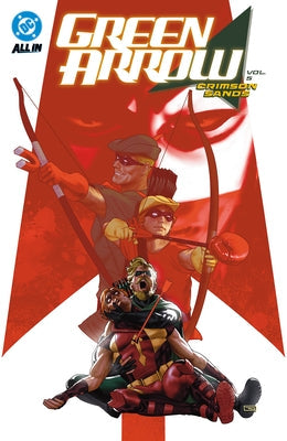 Green Arrow Vol. 5: Crimson Sands by Condon, Chris