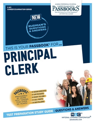 Principal Clerk (C-611): Passbooks Study Guidevolume 611 Paperback Passbooks