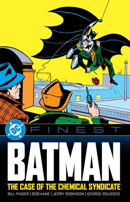 DC Finest: Batman: The Case of the Chemical Syndicate by Various