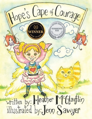Hope's Cape Of Courage by McGlauflin, Heather