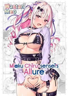 Miaku Chiru-Sensei's Allure by Wantan, Meo