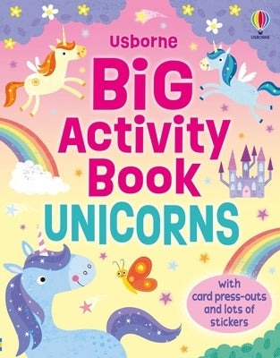 Big Activity Book Unicorns by Robson, Kirsteen