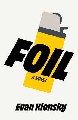 Foil by Klonsky, Evan